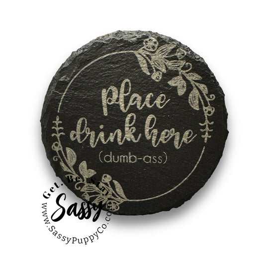 Place Drinks Here Slate Coaster Set