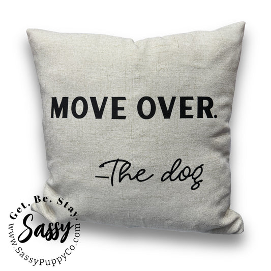 Move Over Pillow Cover With Insert