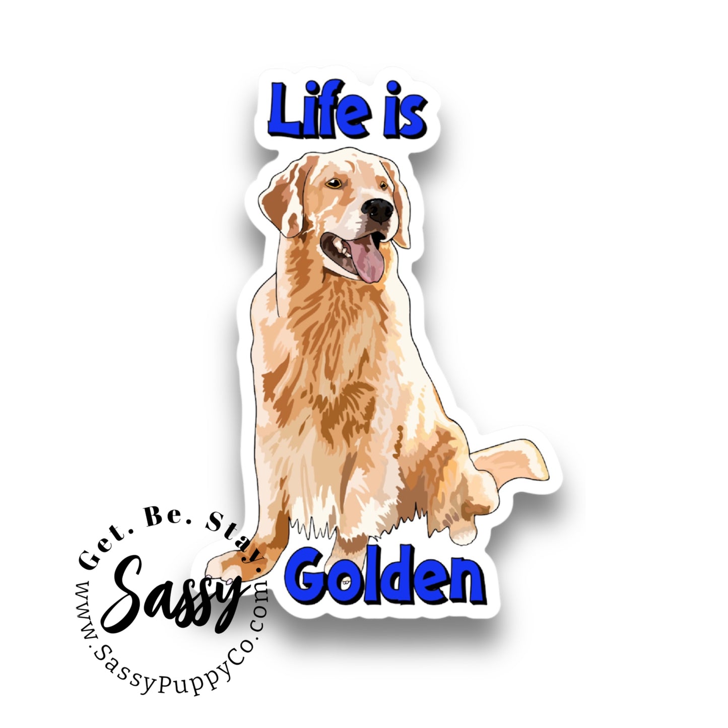 Life Is Golden Sticker