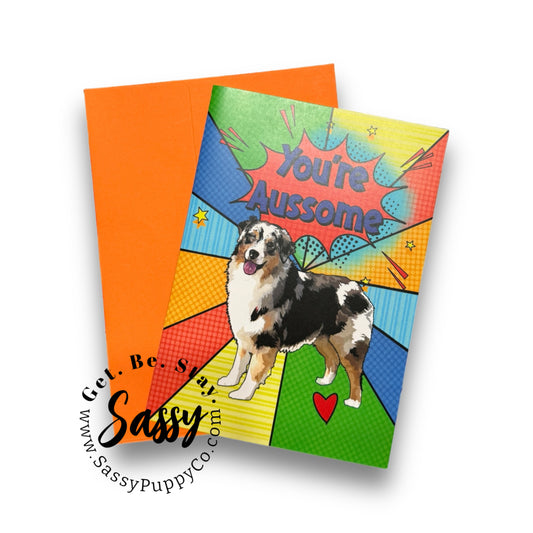 Australian Shepherd Fathers Day Card 5”x7”