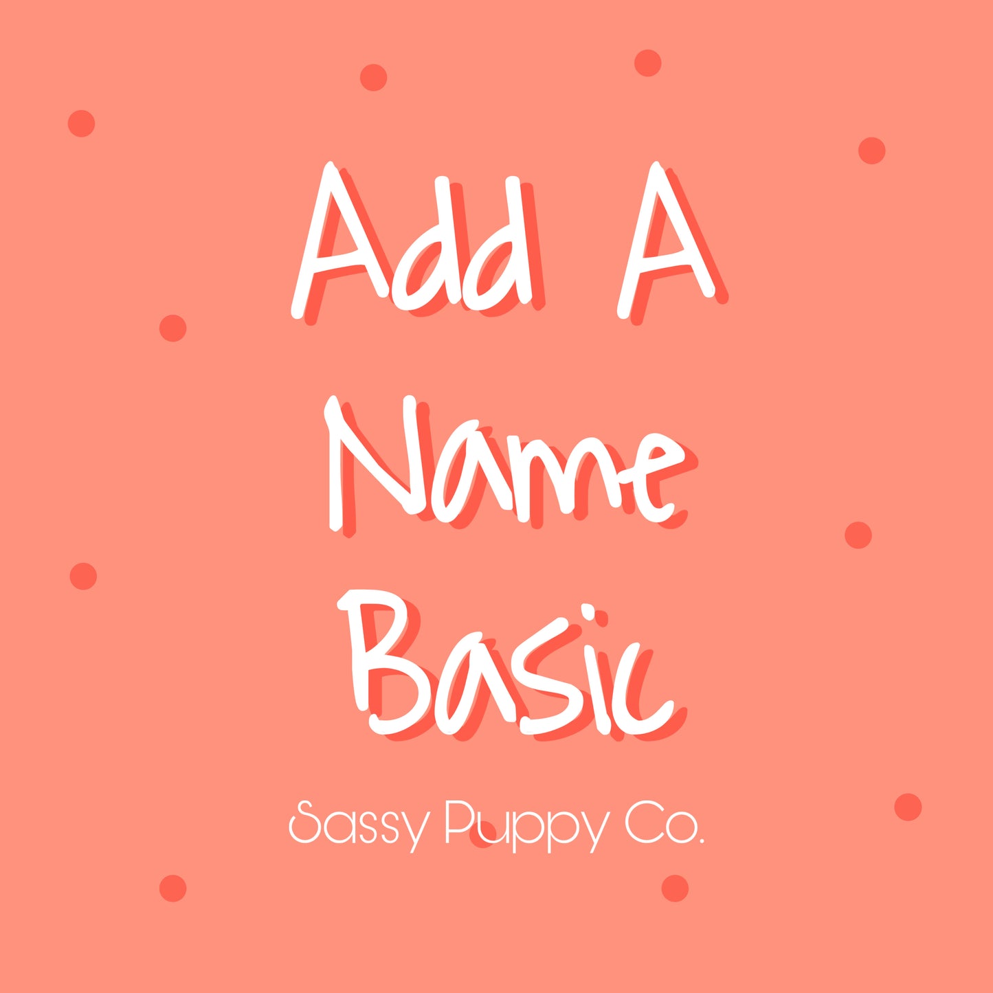 Add A Name - Basic